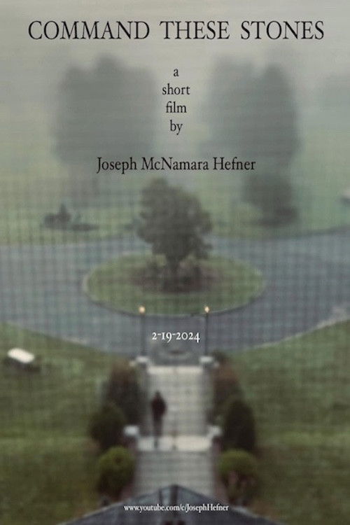 Command These Stones (2024) poster