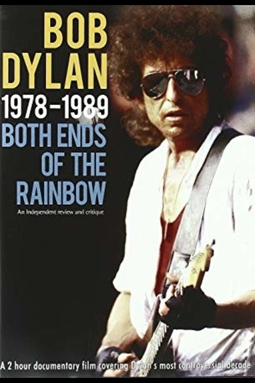 Bob Dylan: 1978-1989 - Both Ends of the Rainbow (2008) poster