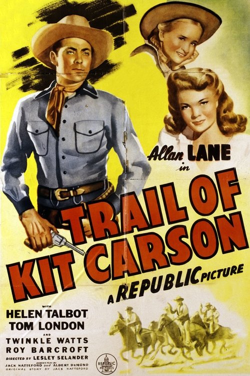 Trail of Kit Carson (1945) poster