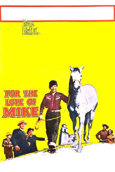 For the Love of Mike (1960) poster