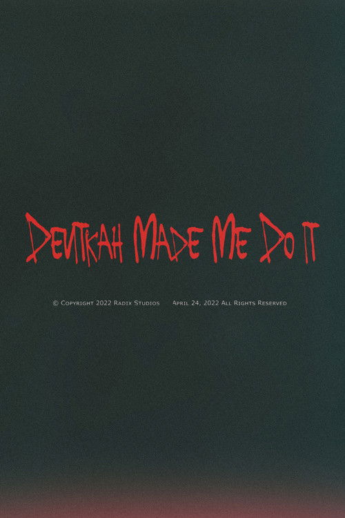 Devitkah Made Me Do It poster