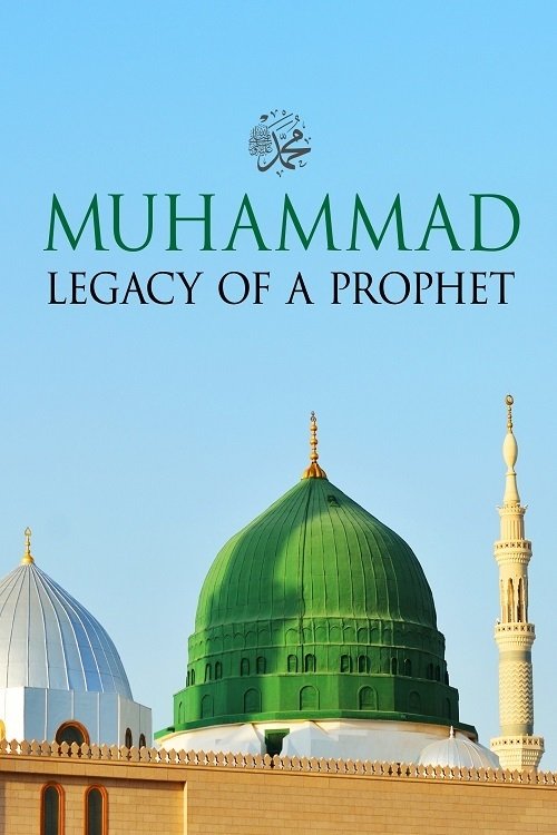 Muhammad: Legacy of a Prophet (2002) poster