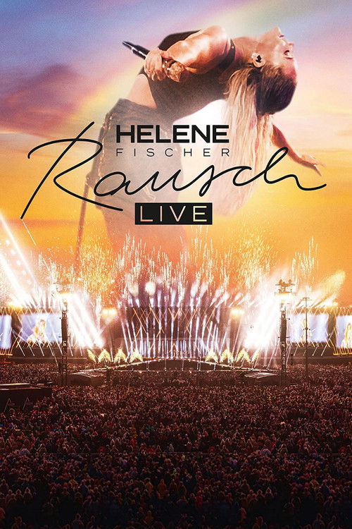 Helene Fischer - Rausch Live (2022) poster