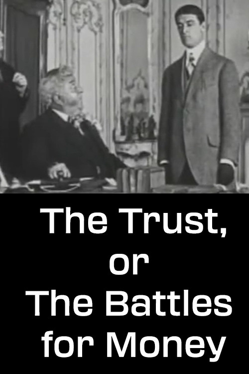 The Trust, or The Battles for Money (1911) poster