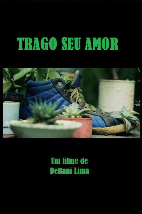 Trago Seu Amor (2015) poster