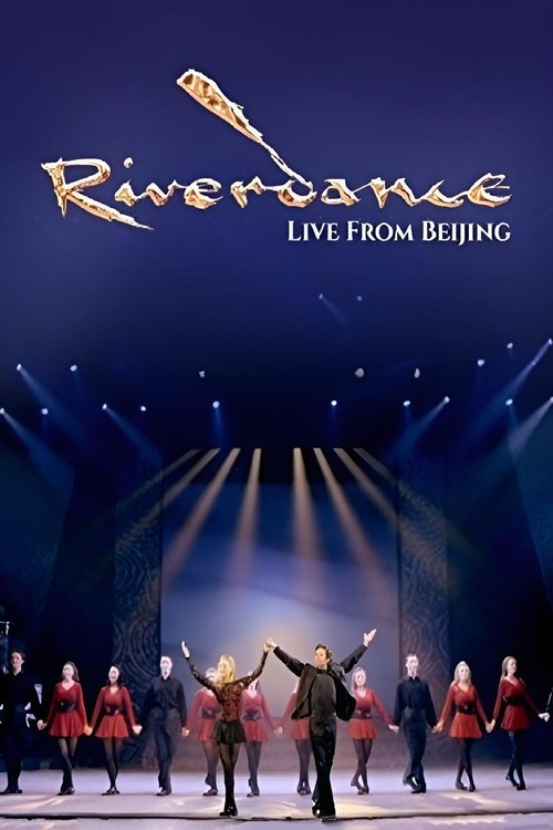 Riverdance: Live from Beijing (2010) poster