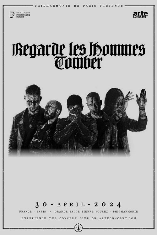 Regarde les hommes tomber - Philharmonie de Paris (2024) poster