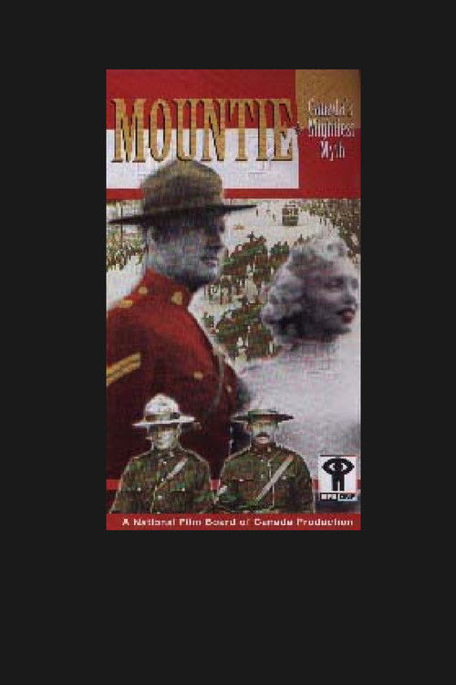 Mountie: Canada's Mightiest Myth (1998) poster