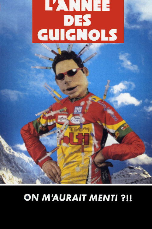 L'Année des Guignols - On m'aurait menti ?!! (1999) poster