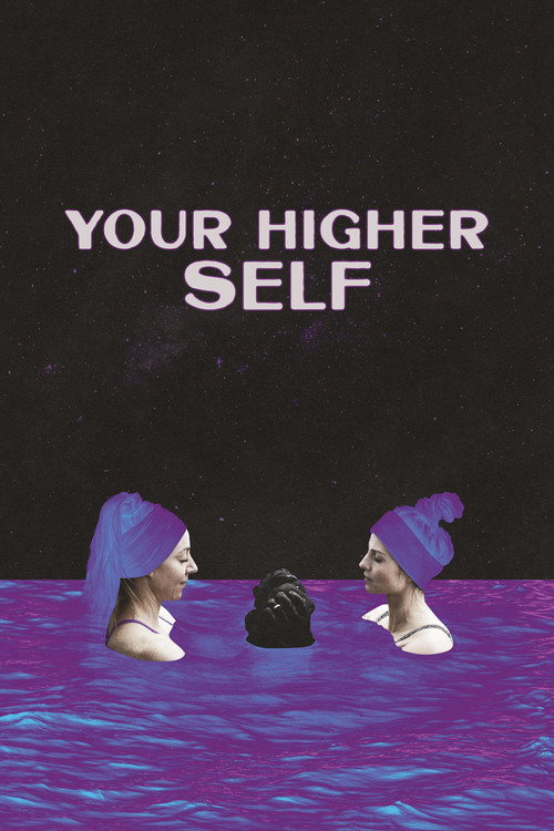 Your Higher Self (2024) poster