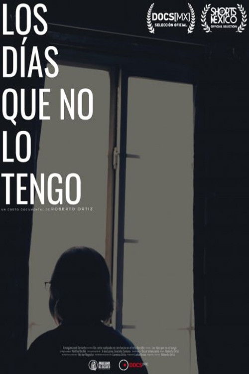 Los Días Que No Lo Tengo (2022) poster