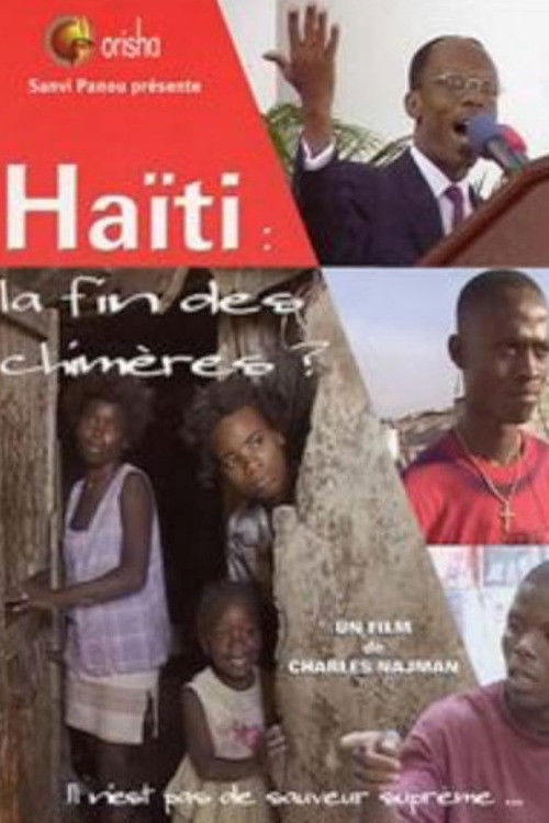 Haiti : The end of the Chimères? (2004) poster