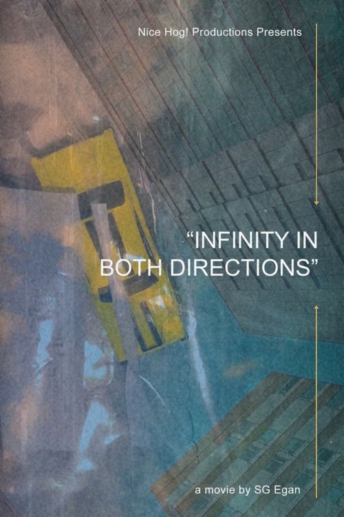 INFINITY IN BOTH DIRECTIONS (2025) poster