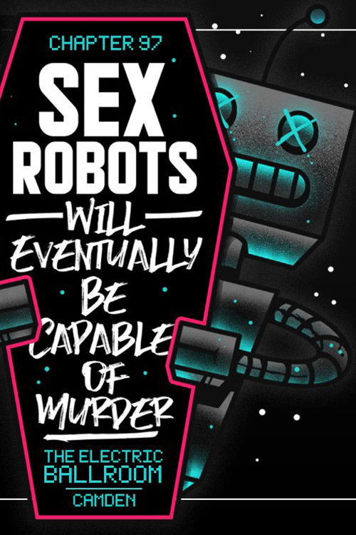 PROGRESS Chapter 97: Sex Robots Will Eventually Be Capable Of Murder (2019) poster