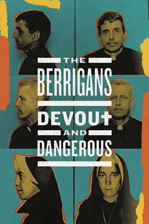 The Berrigans: Devout and Dangerous (2020) poster