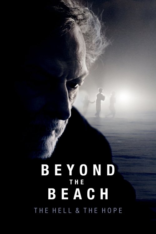 Beyond the Beach: The Hell and the Hope (2019) poster