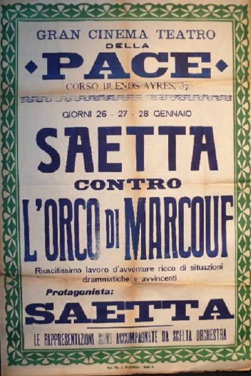Saetta contro l'orco di Marcouf (1921) poster