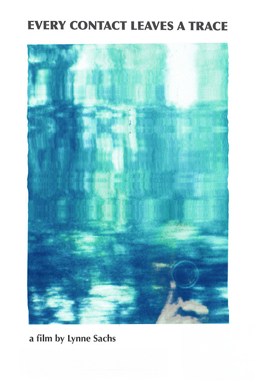 Every Contact Leaves a Trace (2025) poster