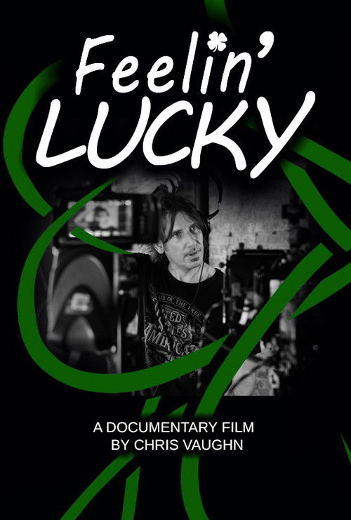 Feelin' Lucky poster