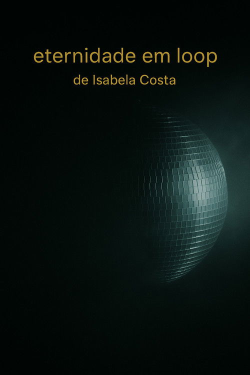 eternity on a loop (2021) poster