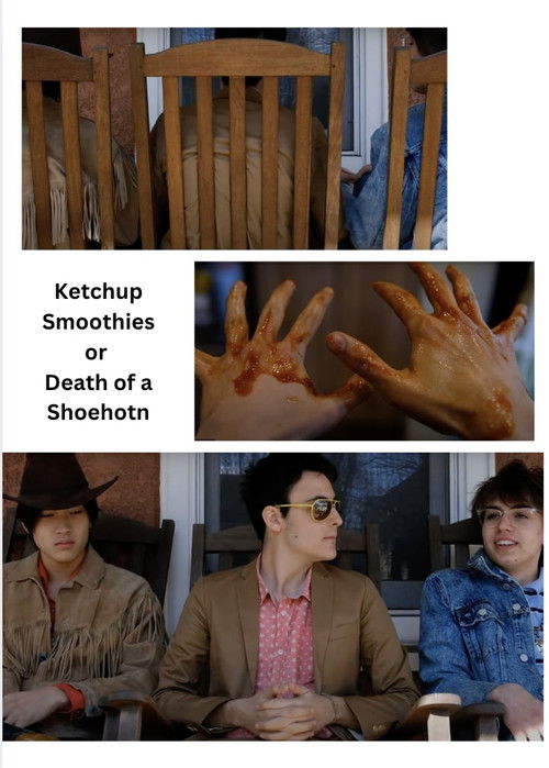Ketchup Smoothies or Death of a Shoehorn poster