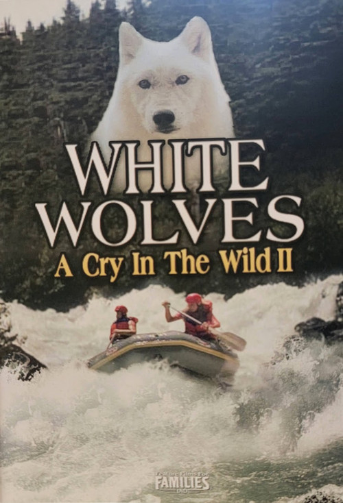 White Wolves - A Cry in the Wild II (1993) poster