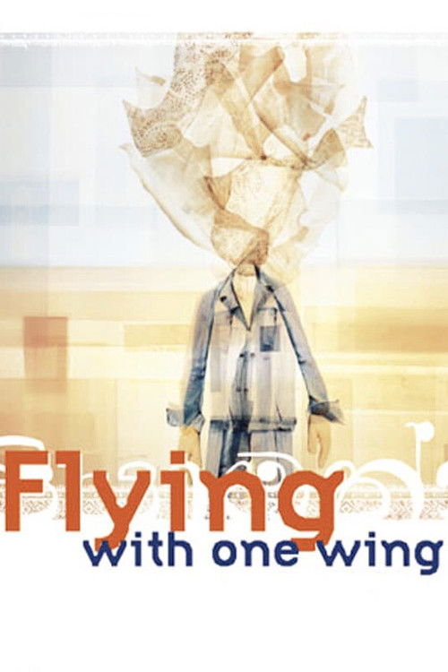 Flying with One Wing (2002) poster