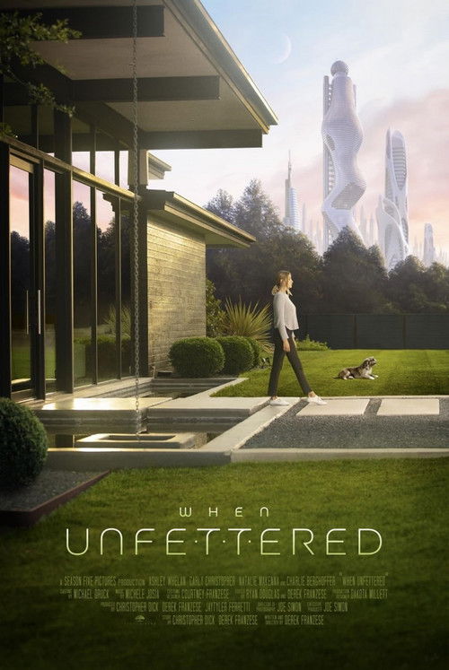 When Unfettered (2023) poster