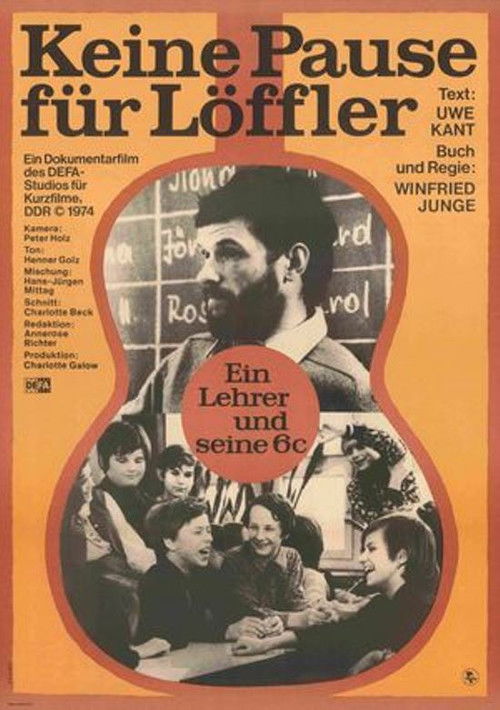 Keine Pause für Löffler - Ein Lehrer und seine 6c (1974) poster
