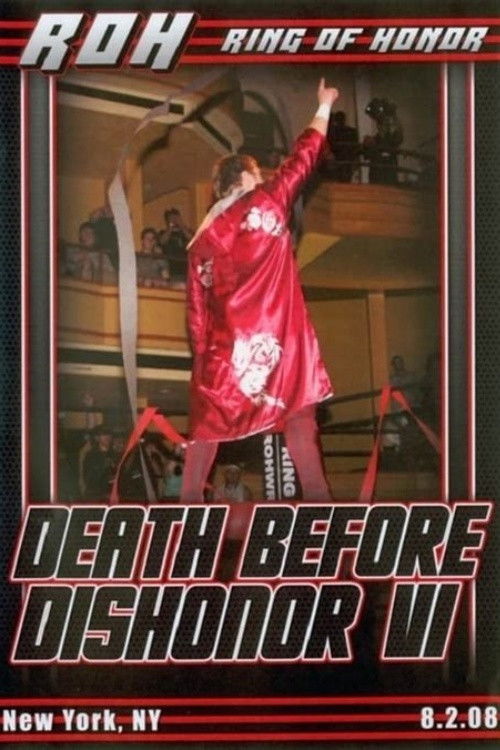 ROH: Death Before Dishonor VI (2008) poster