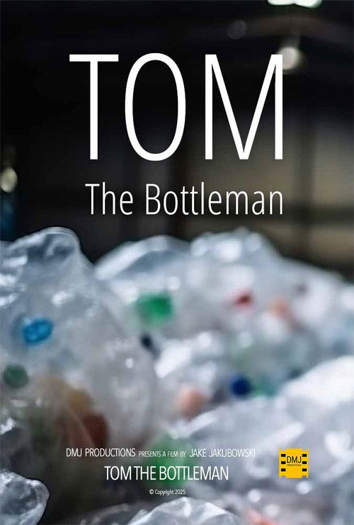 Tom the Bottleman (2025) poster