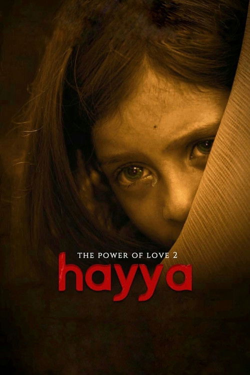 Hayya: The Power of Love 2 (2019) poster