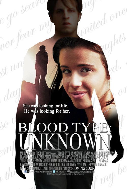 Blood Type: Unknown (2013) poster