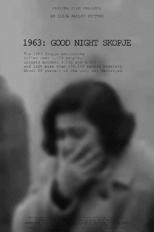 1963: Good Night Skopje (2020) poster