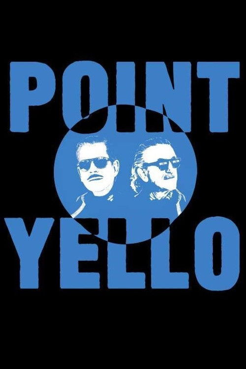 Yello: Point (2020) poster