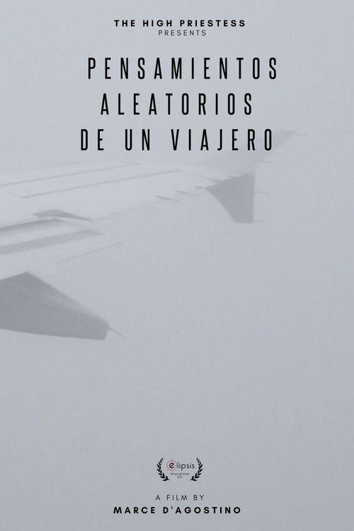 Pensamientos aleatorios de un viajero (2021) poster