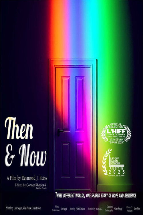 Then & Now (2025) poster