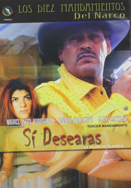 Sí desearás la mujer de tu narco (2005) poster