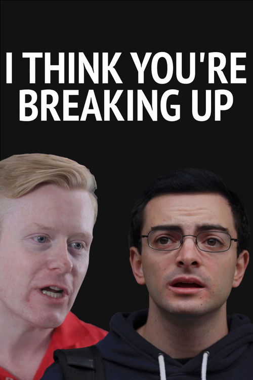 I Think You're Breaking Up (2025) poster
