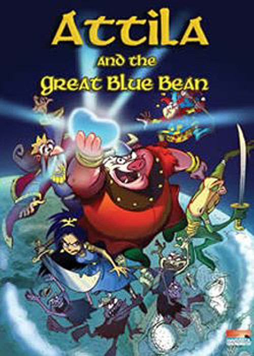 Attila and the Great Blue Bean (2007) poster