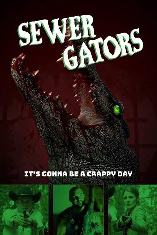 Sewer Gators (2022) poster