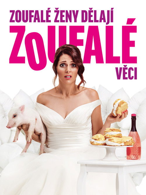 Zoufalé ženy dělají zoufalé věci (2018) poster