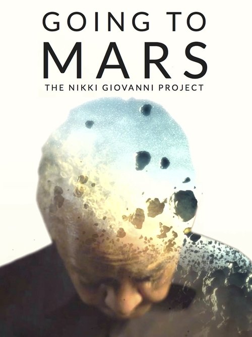 Going to Mars: The Nikki Giovanni Project (2023) poster