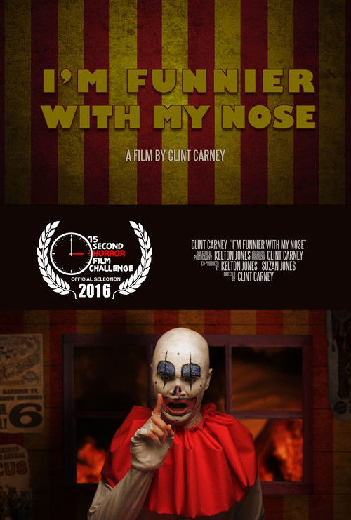 I'm Funnier with My Nose (2015) poster