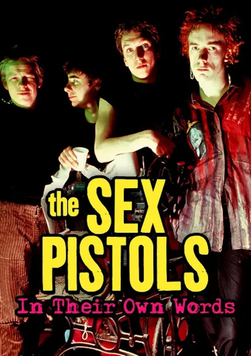 The Sex Pistols: In their own words (2007) poster