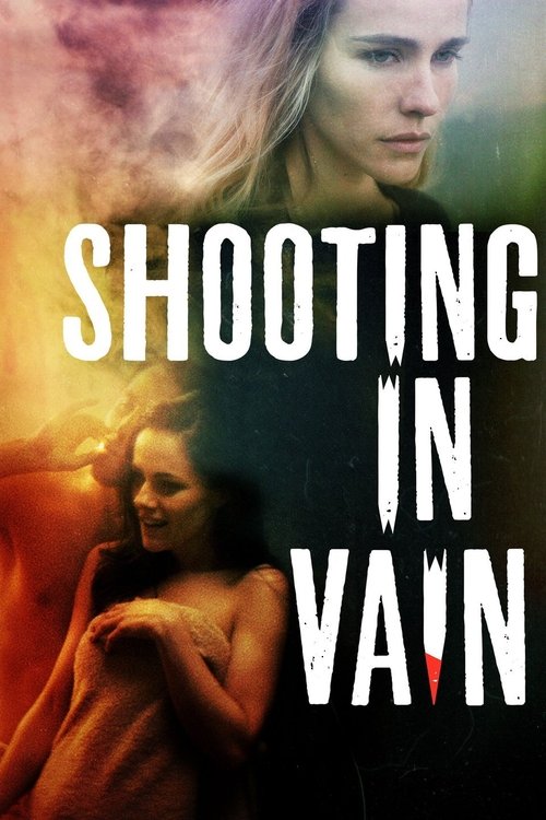 Shooting in Vain (2018) poster
