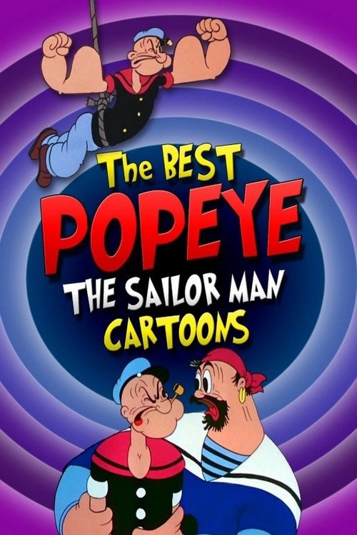 The Best Popeye the Sailor Man Cartoons (2025) poster