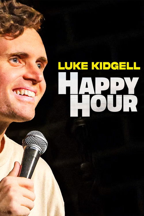 Luke Kidgell: Happy Hour - Live In the UK (2025) poster