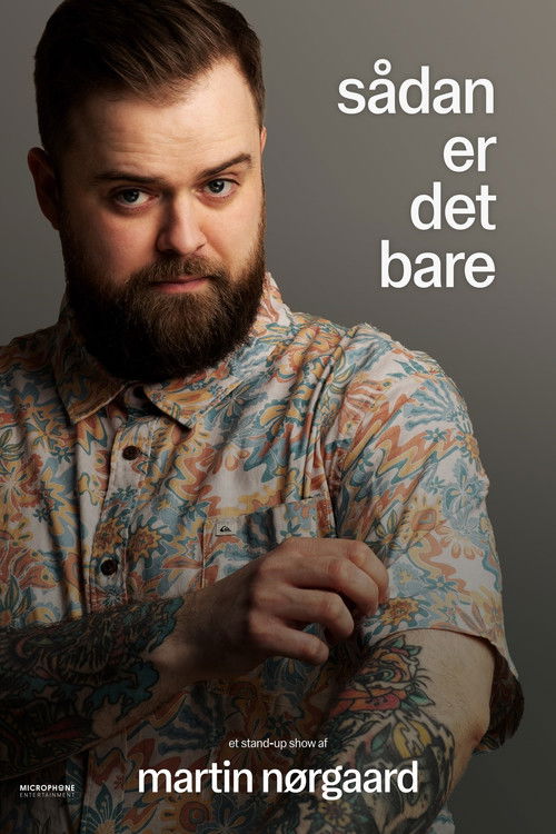Martin Nørgaard: Sådan er det bare (2024) poster
