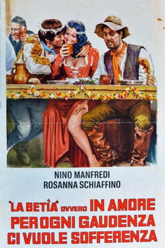 La Betìa ovvero in amore, per ogni gaudenza, ci vuole sofferenza (1971) poster